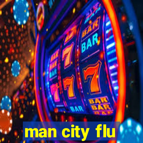 man city flu