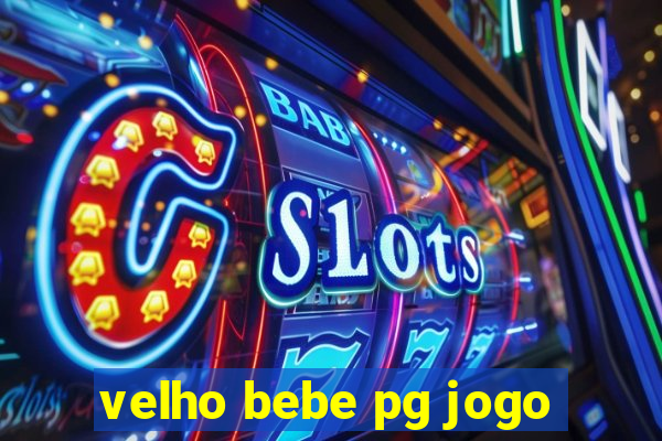 velho bebe pg jogo