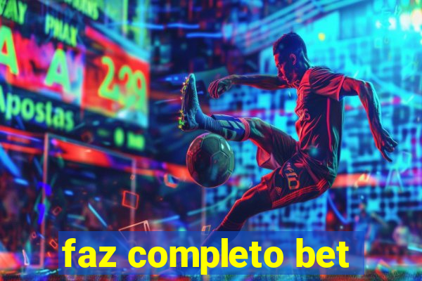 faz completo bet