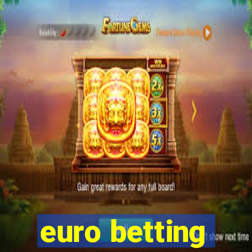 euro betting