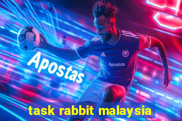 task rabbit malaysia