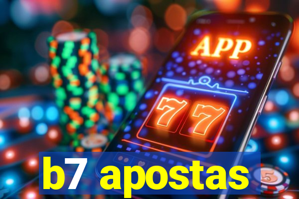 b7 apostas