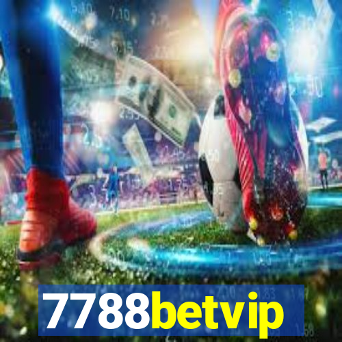 7788betvip