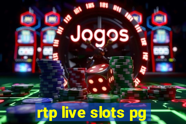 rtp live slots pg