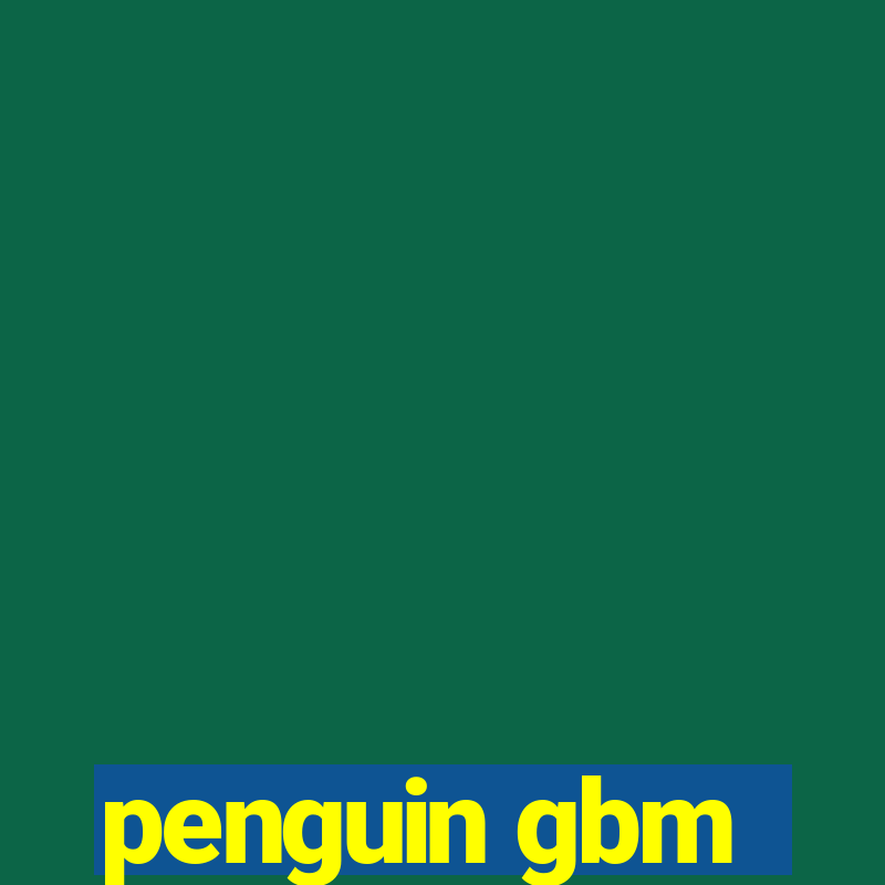 penguin gbm