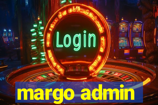 margo admin