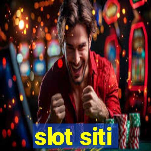 slot siti