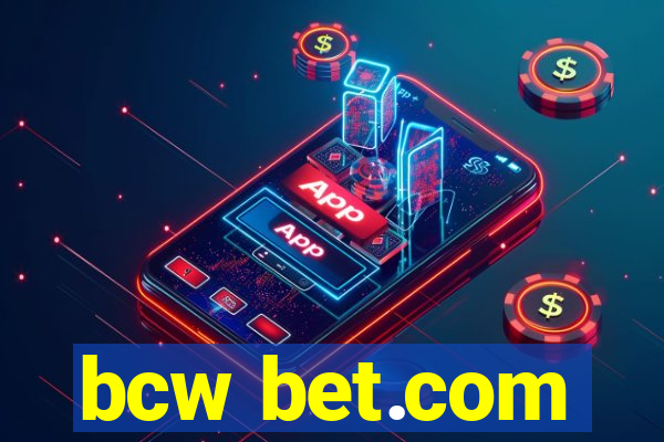 bcw bet.com