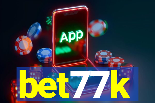 bet77k