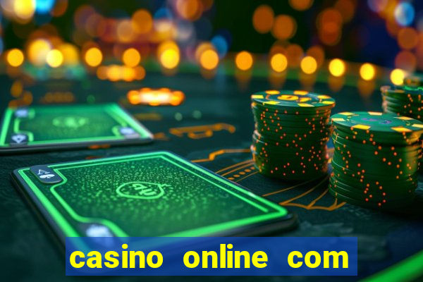 casino online com bonus de cadastro sem deposito