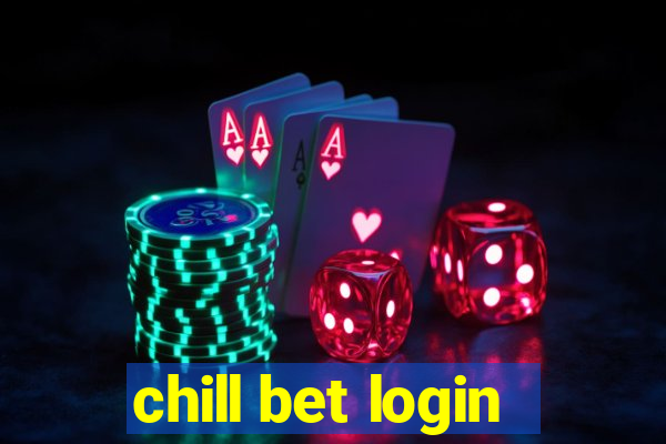 chill bet login