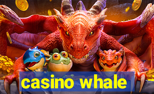 casino whale