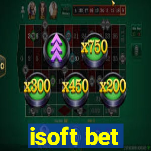 isoft bet