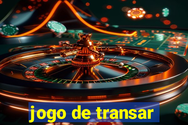 jogo de transar