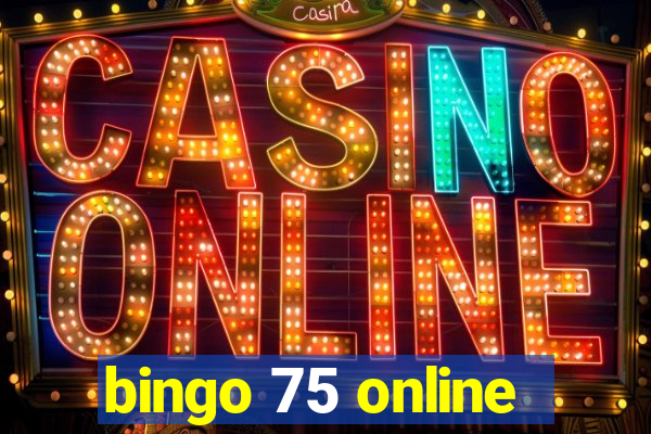 bingo 75 online