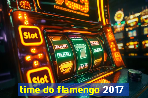 time do flamengo 2017