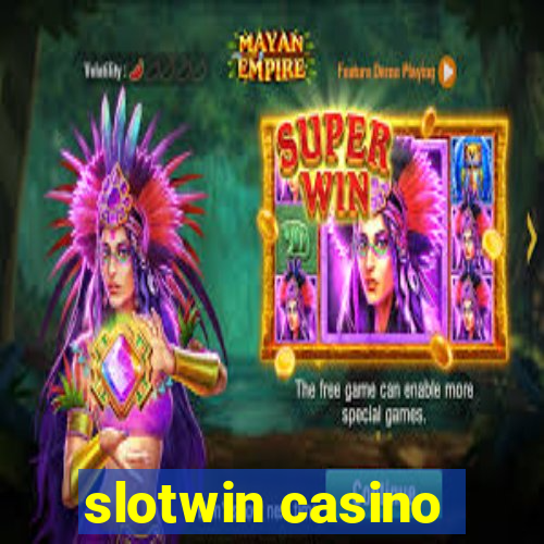 slotwin casino