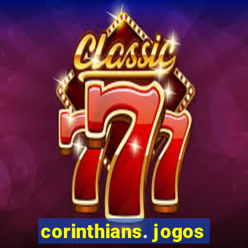 corinthians. jogos