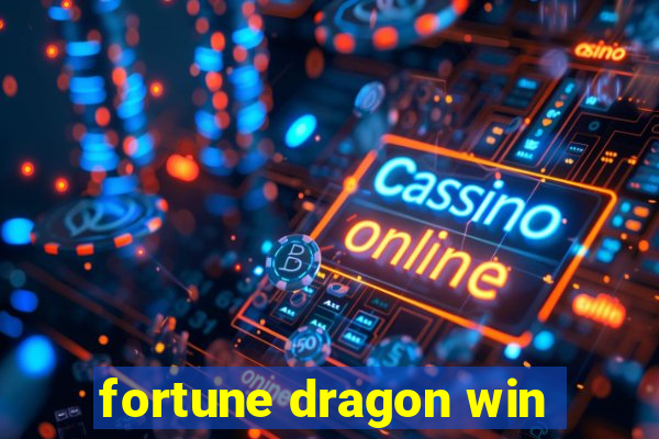 fortune dragon win