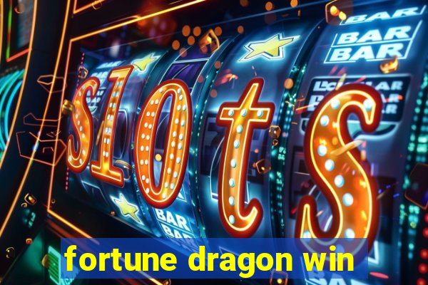 fortune dragon win