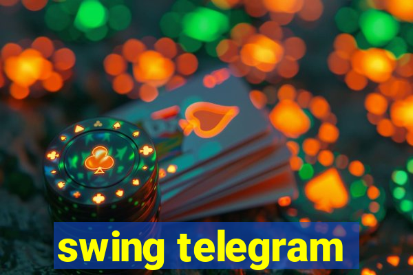 swing telegram