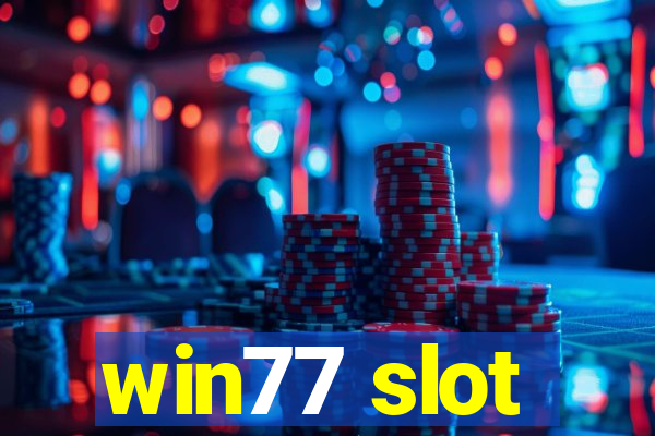 win77 slot