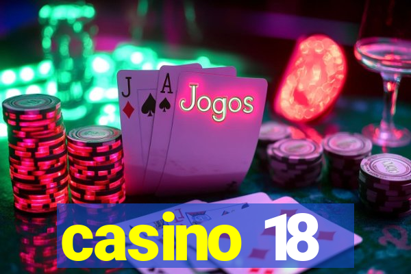 casino 18