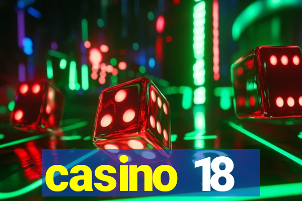 casino 18