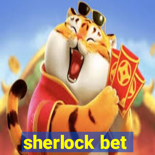 sherlock bet