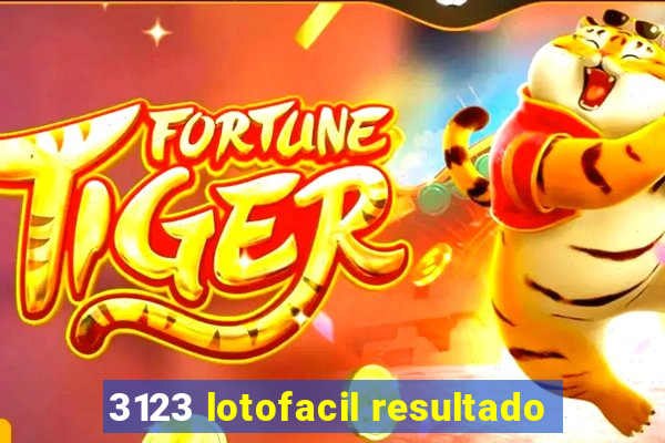 3123 lotofacil resultado