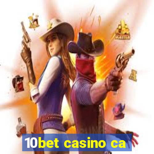 10bet casino ca