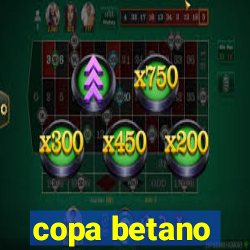 copa betano