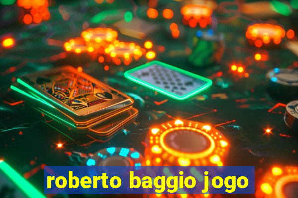 roberto baggio jogo