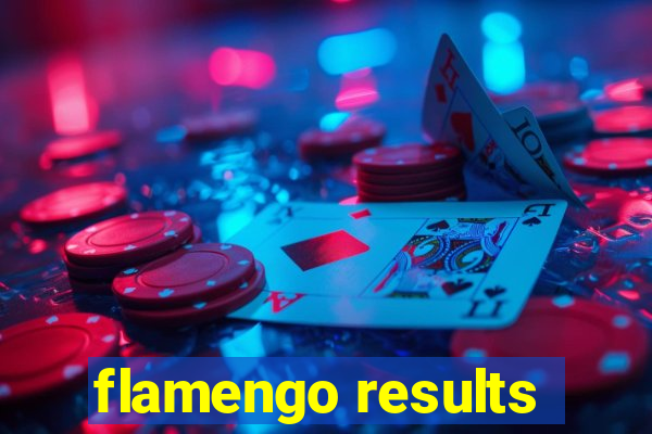 flamengo results