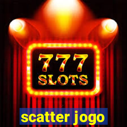 scatter jogo