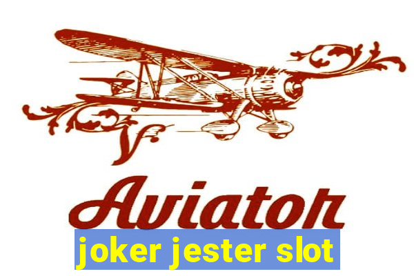 joker jester slot