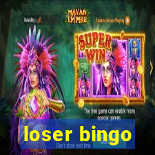 loser bingo