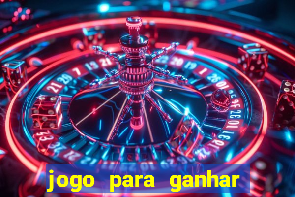 jogo para ganhar dinheiro grátis sem depósito