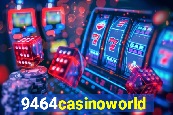 9464casinoworld