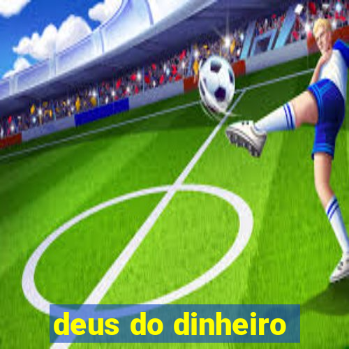 deus do dinheiro