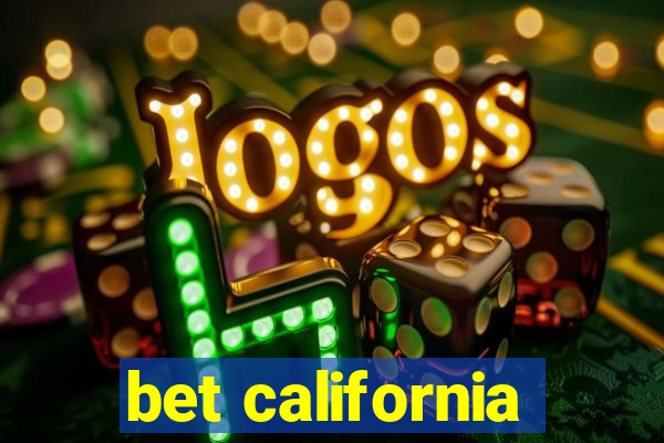 bet california