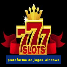 plataforma de jogos windows