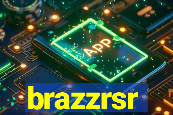 brazzrsr