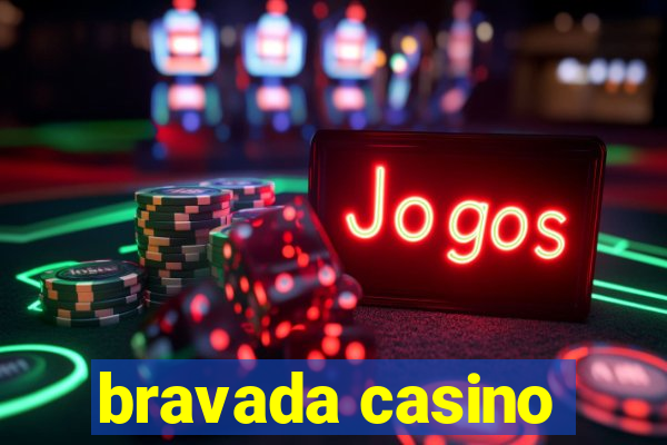 bravada casino