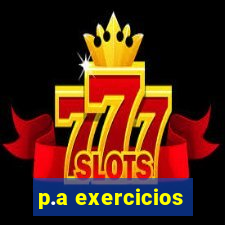 p.a exercicios