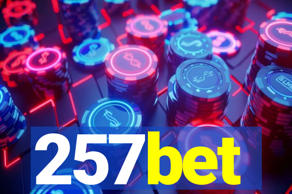 257bet