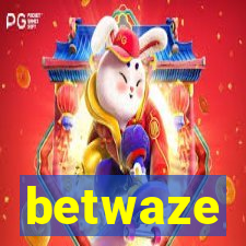 betwaze