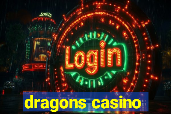 dragons casino