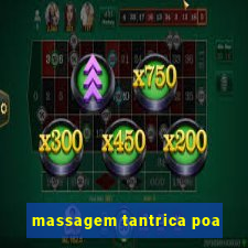 massagem tantrica poa