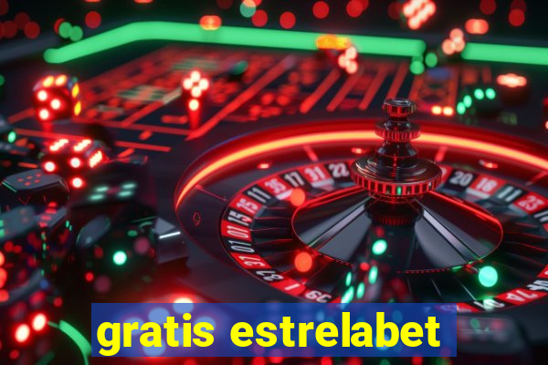 gratis estrelabet